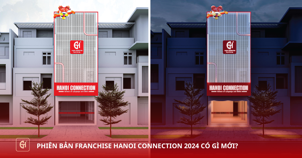PHIEN-BAN-FRANCHISE-HANOI-CONNECTION-2024-CO-GI-MOI